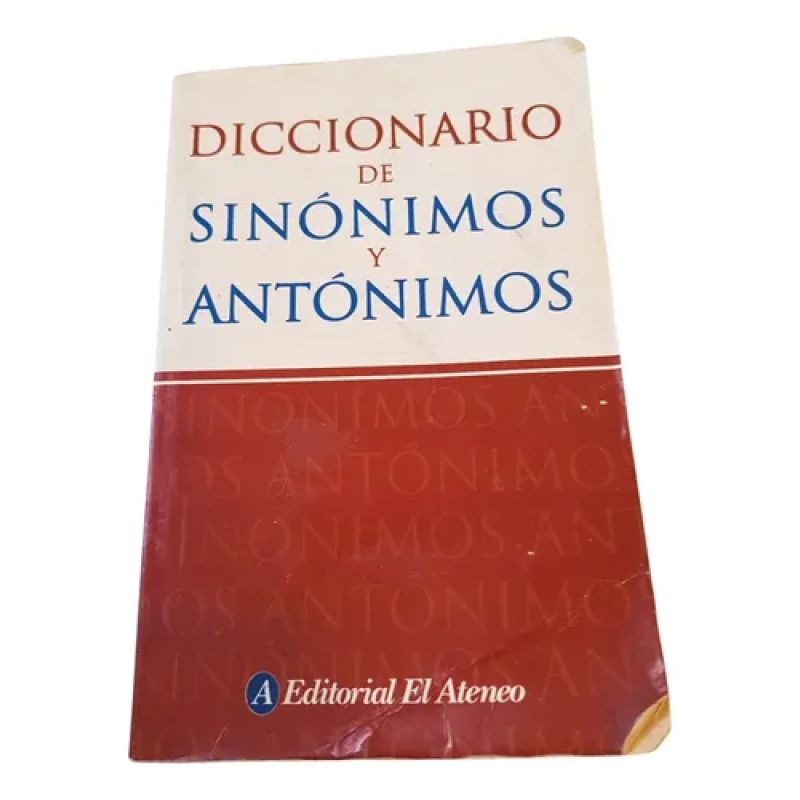 Diccionario De Sinónimos Y Antónimos - El Ateneo (Usado)
