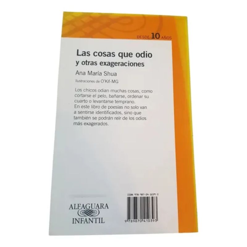 Cosas Que Odio Y Otras Exageraciones - Alfaguara (Usado) - Miniatura 2