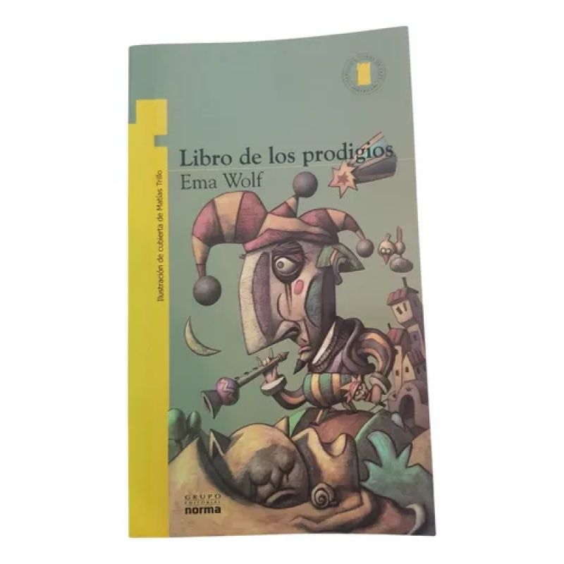 Libro De Los Prodigios - Ema Wolf - Norma Torre De Papel (Usado)