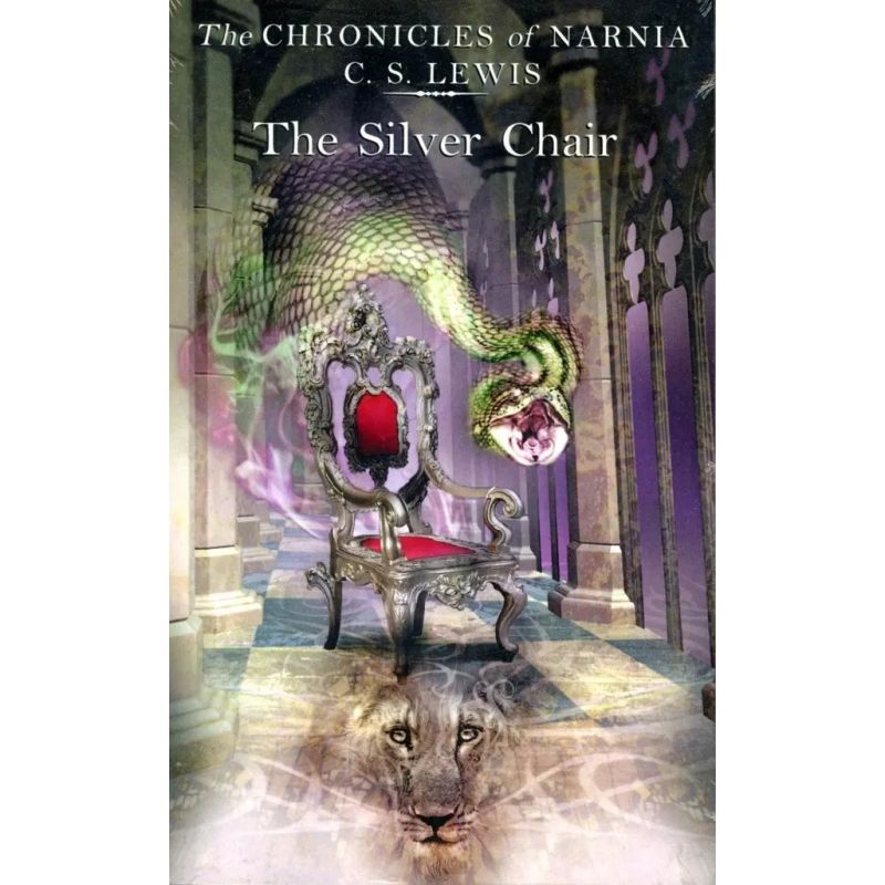 SILVER CHAIR, THE - CHRONICLES OF NARNIA 6 - PB* (Nuevo)
