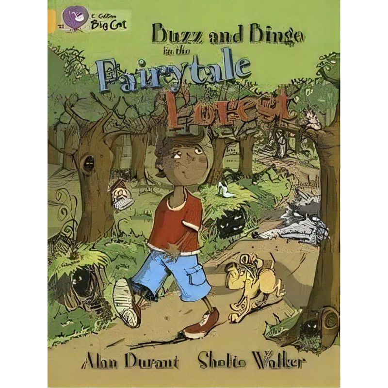 BUZZ AND BINGO IN THE FAIRYTALE FOREST - GOLD/BAND 9 - Y2/P3 BIG CAT (Nuevo)