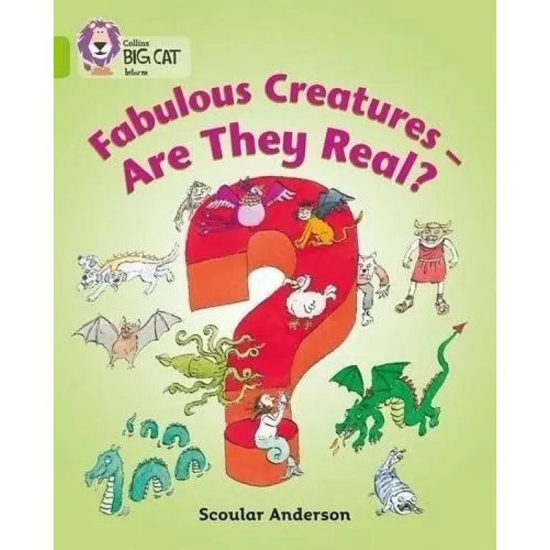 FABULOUS CREATURES - ARE THEY REAL? - BIG CAT 11 / LIME (Nuevo)