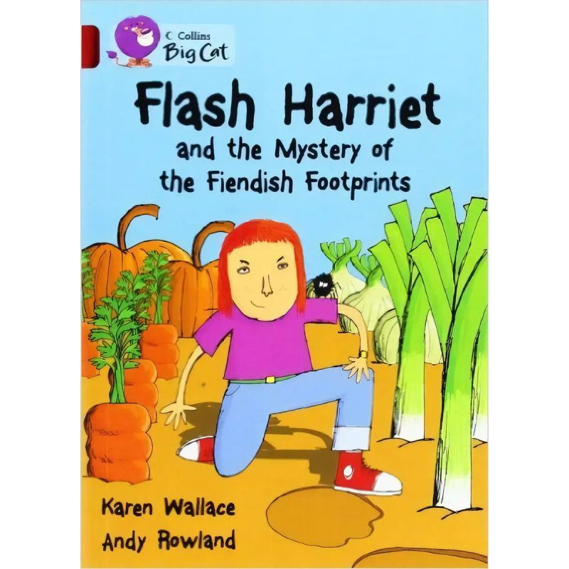 FLASH HARRIET AND THE MYSTERY OF THE FIENDISH FOOTPRINTS - BIG CAT 14 / RUBY (Nuevo)