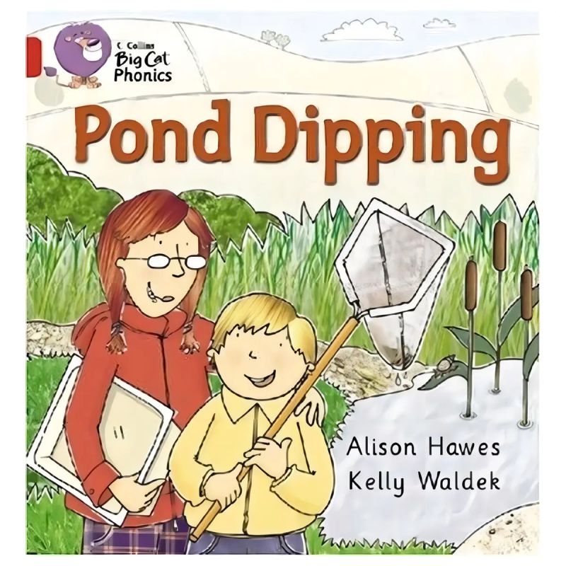 POND DIPPING - BIG CAT 2B / RED B - PHONICS (Nuevo)