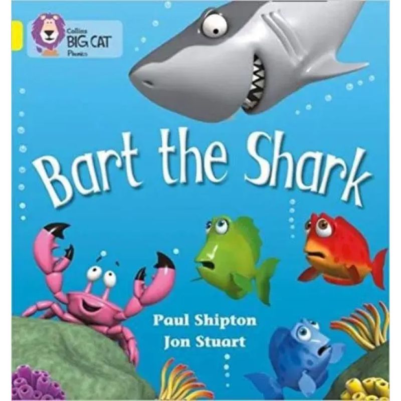 BART THE SHARK - BIG CAT 3 / YELLOW - PHONICS (Nuevo)