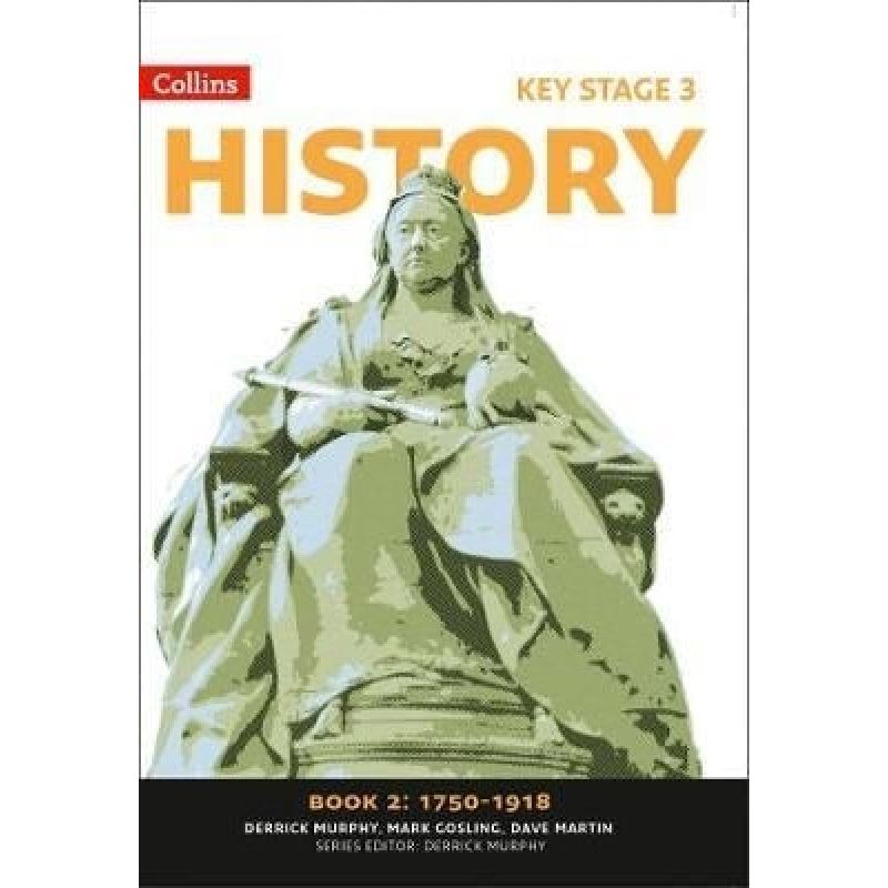 HISTORY BOOK 2 1750-1918 - COLLINS KEY STAGE 3 (Nuevo)