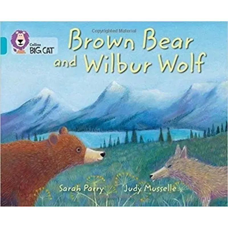 BROWN BEAR AND WILBUR WOLF - BIG CAT 7 / TURQUOISE (Nuevo)