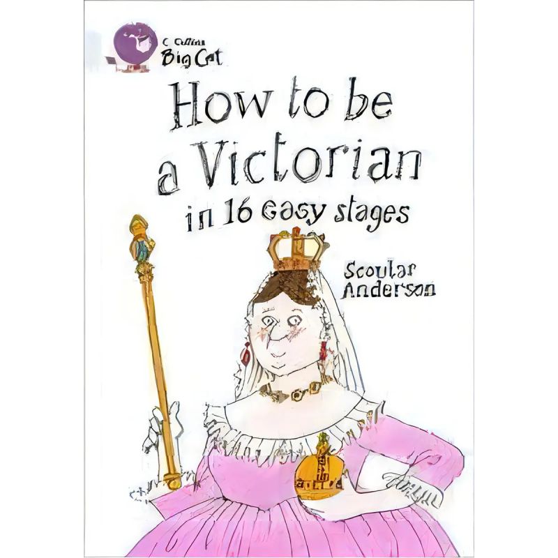 HOW TO BE A VICTORIAN - BIG CAT 17 / DIAMOND (Nuevo)
