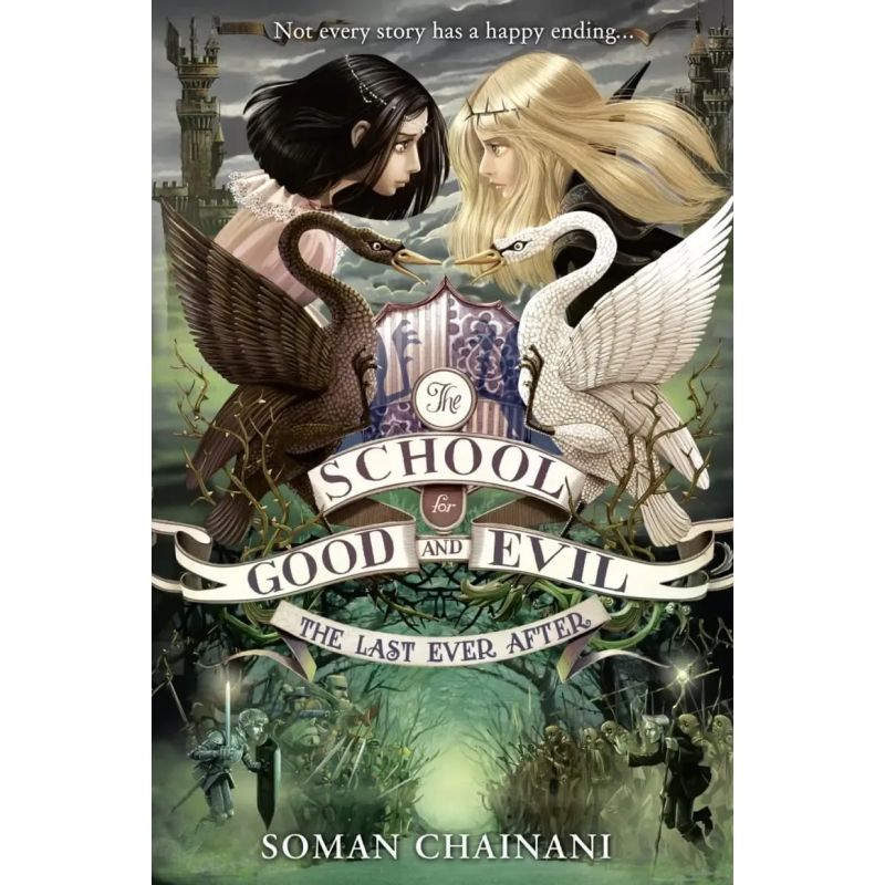 LAST EVER AFTER, THE -THE SCHOOL FOR GOOD AND EVIL (3) (Nuevo)