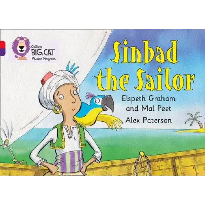 SINBAD THE SAILOR  - BIG CAT 2B RED B / 8 PURPLE - PHONICS PROGRESS (Nuevo)