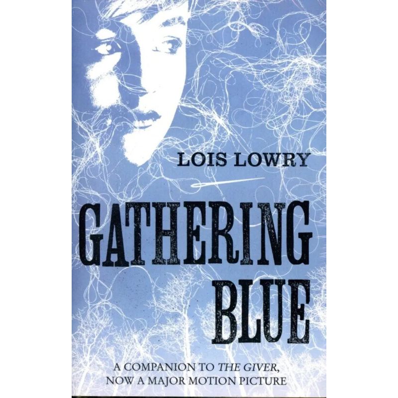 GATHERING BLUE - THE GIVER QUARTET 2 (Nuevo)