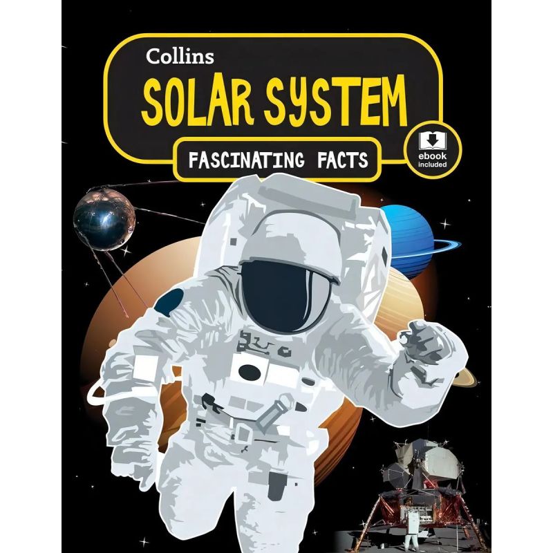 SOLAR SYSTEM - COLLINS FASCINATING FACTS (Nuevo)