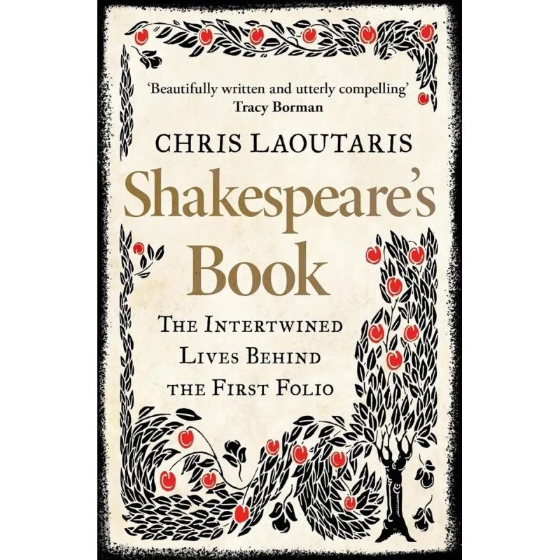 SHAKESPEARE’S BOOK - THE INTERTWINED LIVES BEHIND THE FIRST FOLIO (Nuevo)
