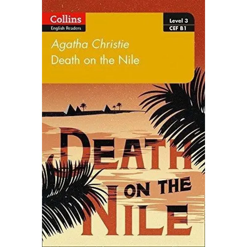 DEATH ON THE NILE - COLLINS ENGLISH READERS 3 (B1) (Nuevo)