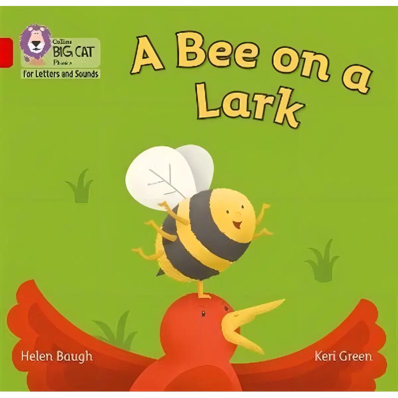 BEE ON THE LARK, A - BIG CAT 2B / RED B - PHONICS (Nuevo)