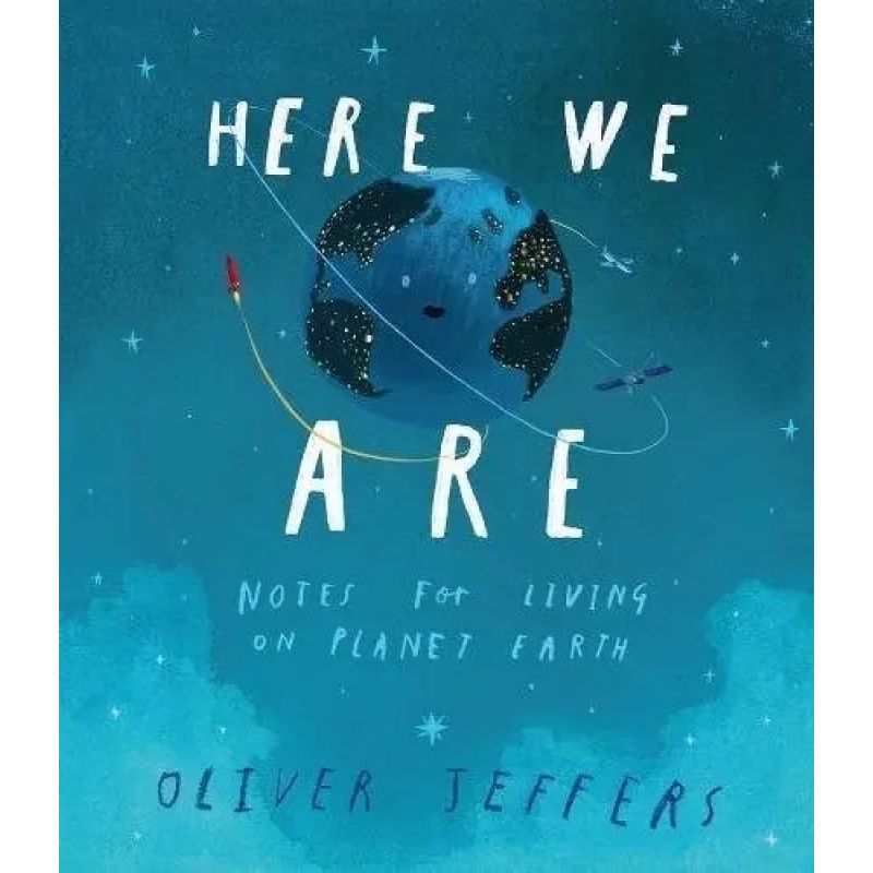 HERE WE ARE: NOTES FOR LIVING ON PLANET EARTH - HB (Nuevo)