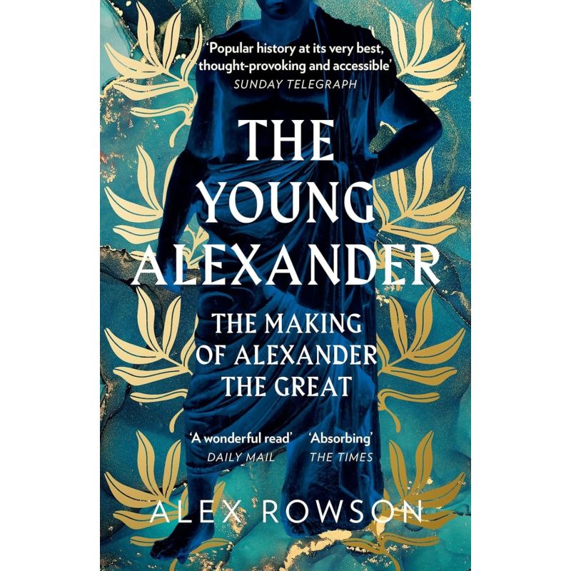 YOUNG ALEXANDER, THE - THE MAKING OF ALEXANDER THE GREAT (Nuevo)