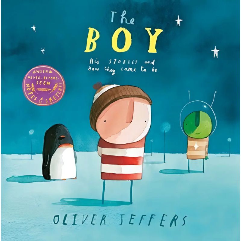 BOY, THE : HIS STORIES AND HOW THEY CAME TO BE (HB)