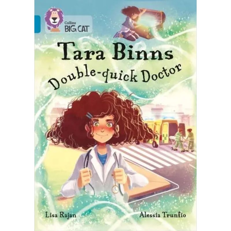 TARA BINNS: DOUBLE-QUICK DOCTOR - BIG CAT 13 / TOPAZ (Nuevo)