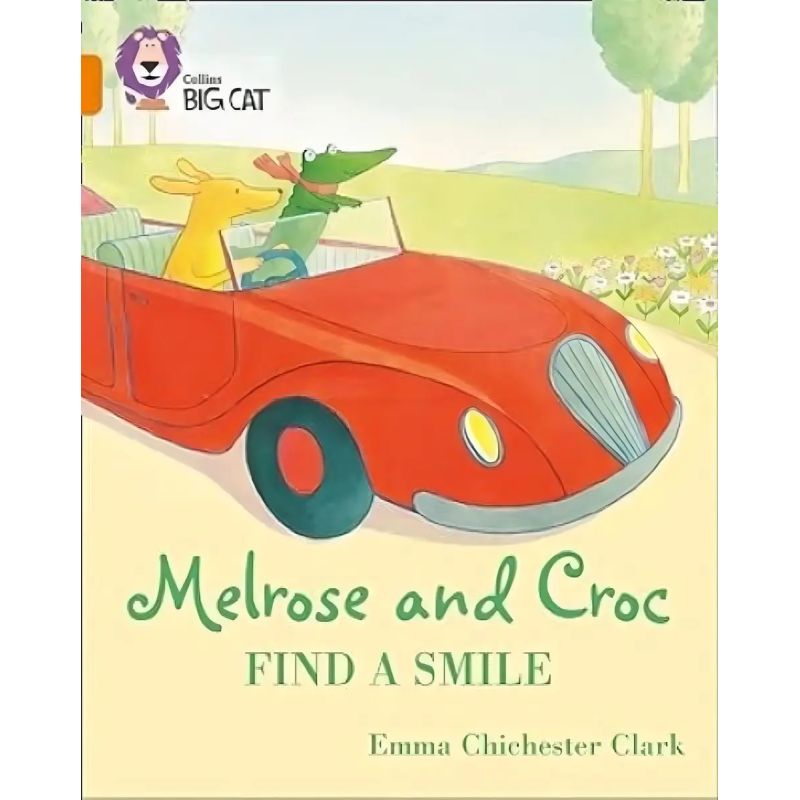 MELROSE AND CROC FIND A SMILE - BIG CAT 6 / ORANGE (Nuevo)