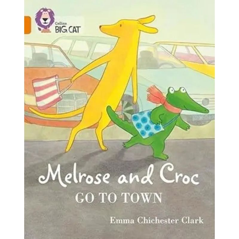 MELROSE AND CROC GO TO TOWN - BIG CAT 6 / ORANGE (Nuevo)