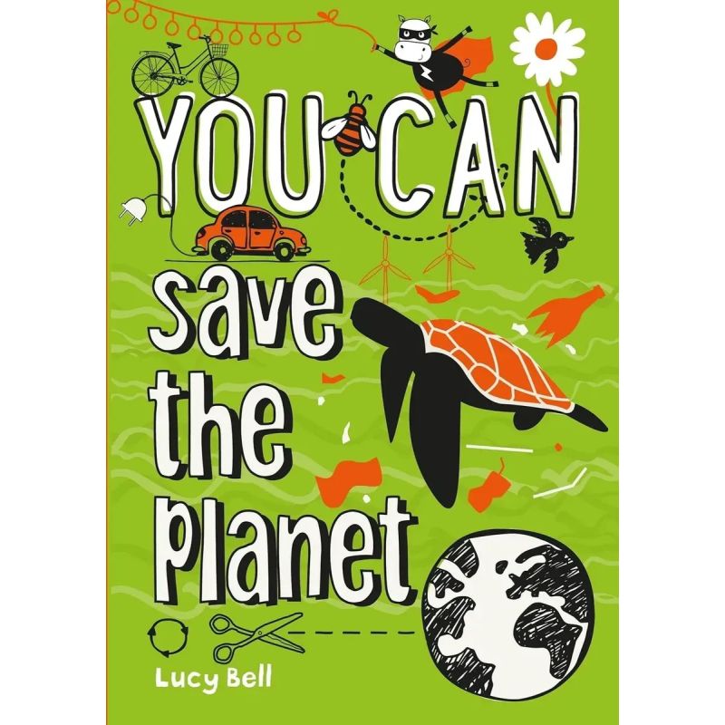 YOU CAN SAVE THE PLANET - BE AMAZING WITH THIS INSPIRING GUIDE (Nuevo)