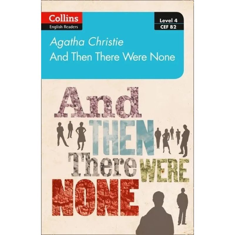 AND THEN THERE WERE NONE - COLLINS ENGLISH READERS 4 (B2) (Nuevo)