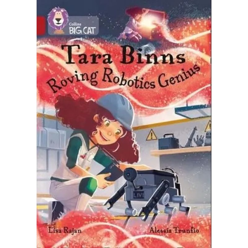 TARA BINNS: ROVING ROBOTICS GENIUS - BIG CAT 14 / RUBY (Nuevo)