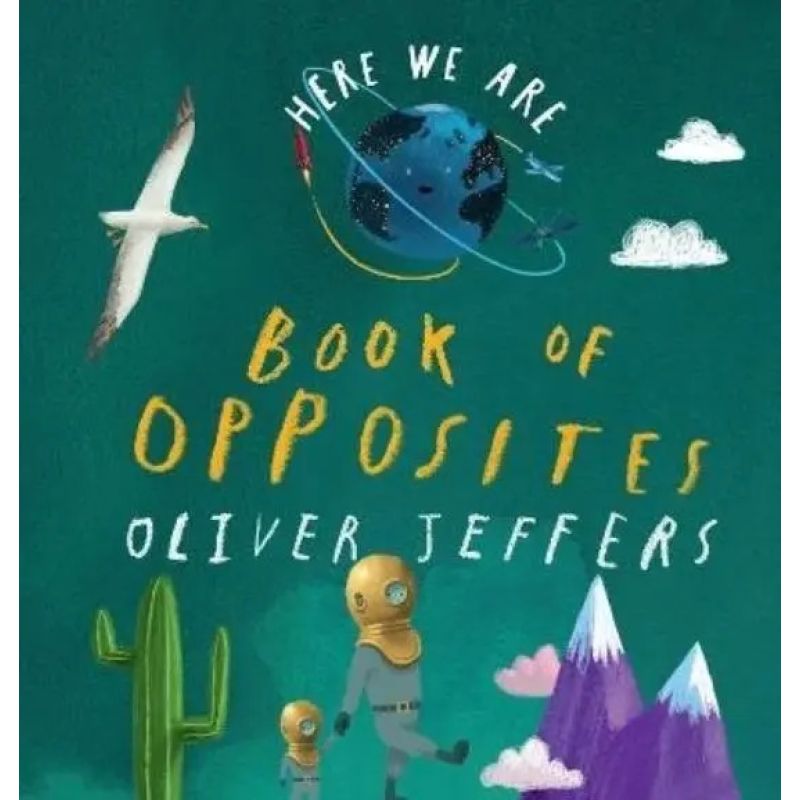 BOOK OF OPPOSITES - HERE WE ARE - BOARD BOOK (Nuevo)