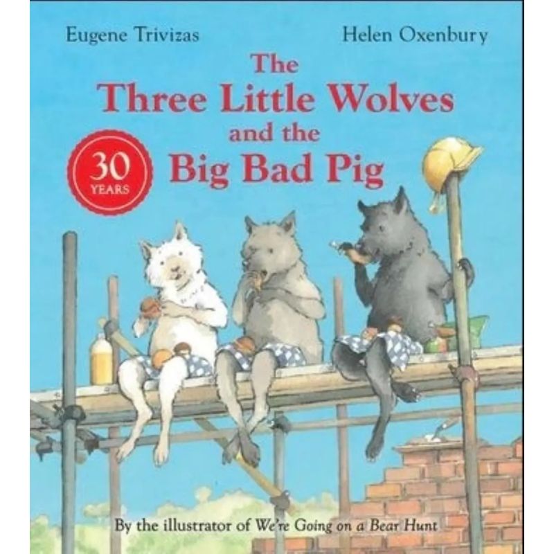 THREE LITTLE WOLVES AND THE BIG BAD PIG,THE (PB) (Nuevo)