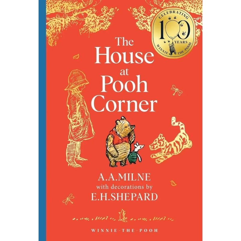 HOUSE AT POOH CORNER, THE - WINNIE-THE-POOH - CLASSICS 100TH ANNIVERSARY (Nuevo)