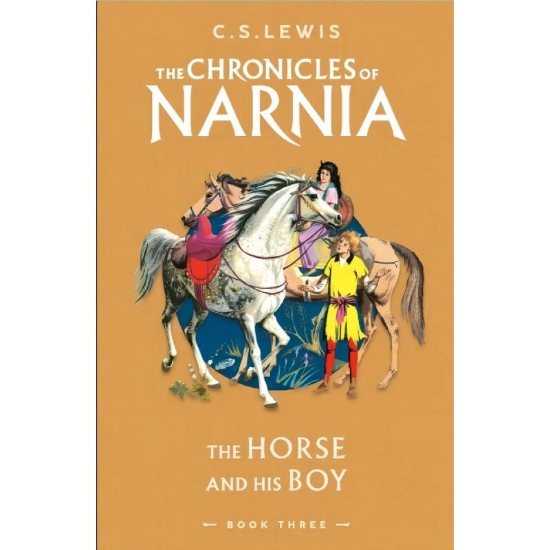 HORSE AND HIS BOY - CHRONICLES OF NARNIA 3 (Nuevo)