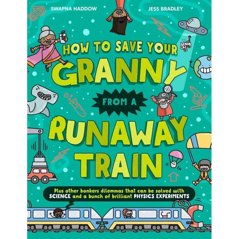 HOW TO SAVE YOUR GRANNY FROM A RUNAWAY TRAIN - SOLVED BY SCIENCE (Nuevo)