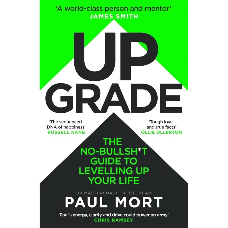 UPGRADE - THE NO-BULLSH*T GUIDE TO LEVELLING UP YOUR LIFE (Nuevo)
