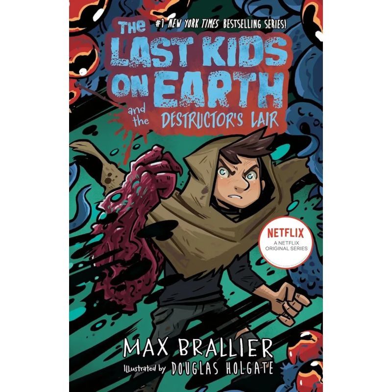 LAST KIDS ON EARTH AND THE DESTRUCTOR’S LAIR, THE - LAST KIDS ON EARTH 10 - PB (Nuevo)