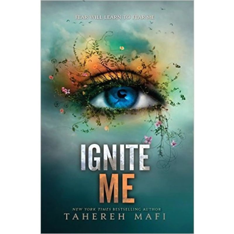 IGNITE ME - SHATTER ME 3 (Nuevo)