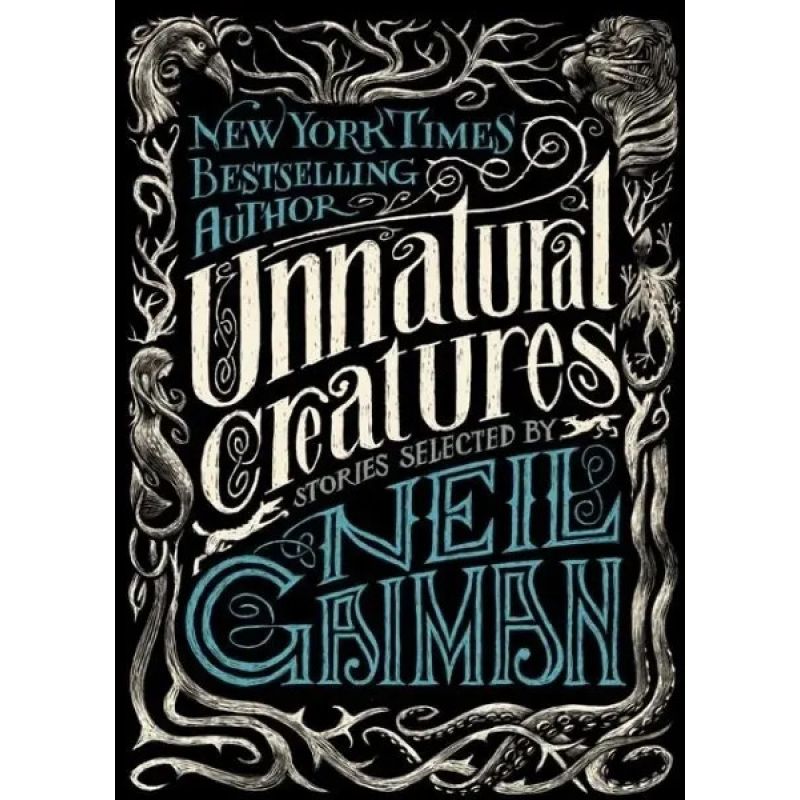 UNNATURAL CREATURES - PB (Nuevo)