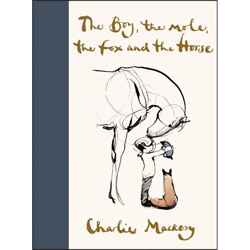 BOY, THE MOLE, THE FOX AND THE HORSE, THE - HB (Nuevo)