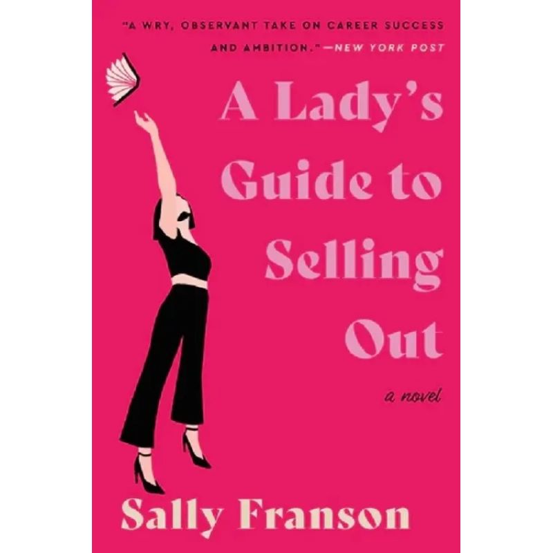 LADY'S GUIDE TO SELLING OUT, A - PB (Nuevo)