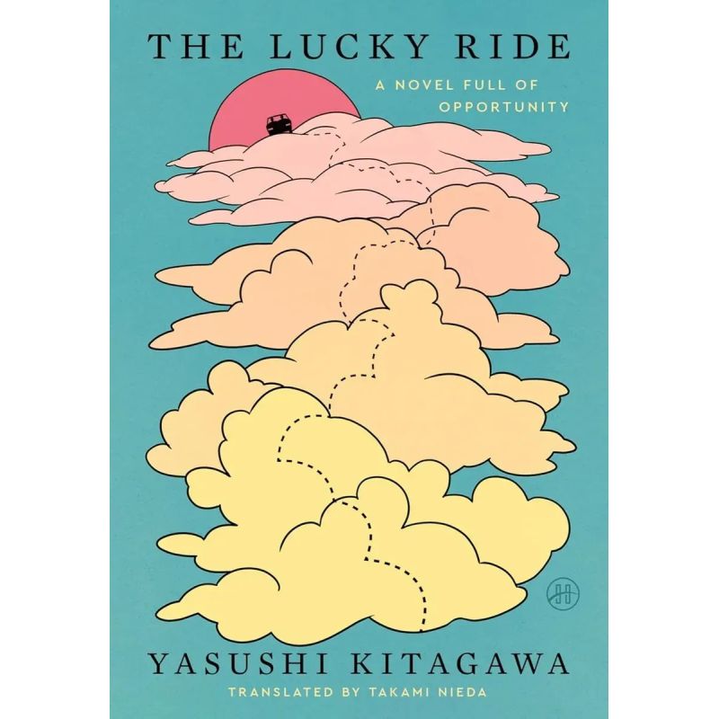 LUCKY RIDE, THE - A NOVEL FULL OF OPPORTUNITY (Nuevo)