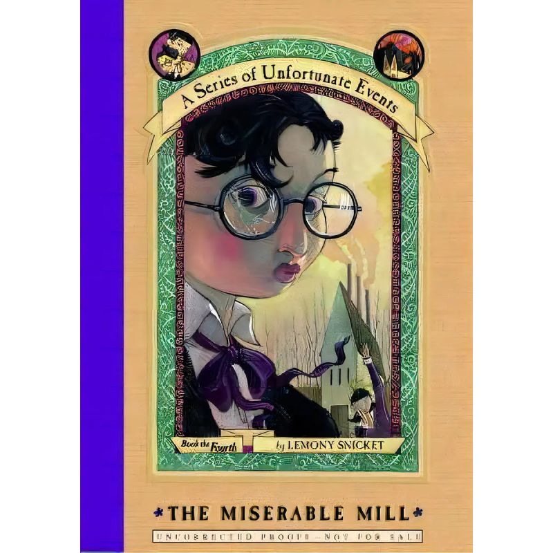 MISERABLE MILL, THE - A SERIES OF UNFORTUNATE EVENTS 4 - HB (Nuevo)