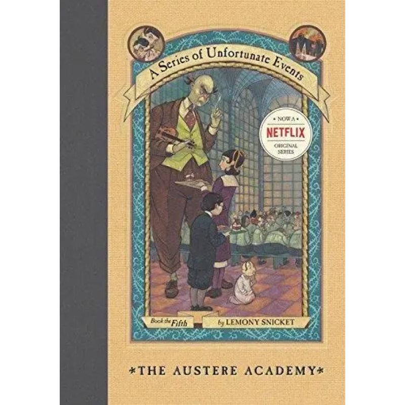 AUSTERE ACADEMY, THE - A SERIES OF UNFORTUNATE EVENTS 5 - HB (Nuevo)