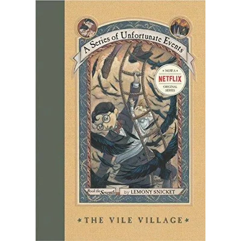 VILE VILLAGE, THE  - A SERIES OF UNFORTUNATE EVENTS 7 - HB (Nuevo)