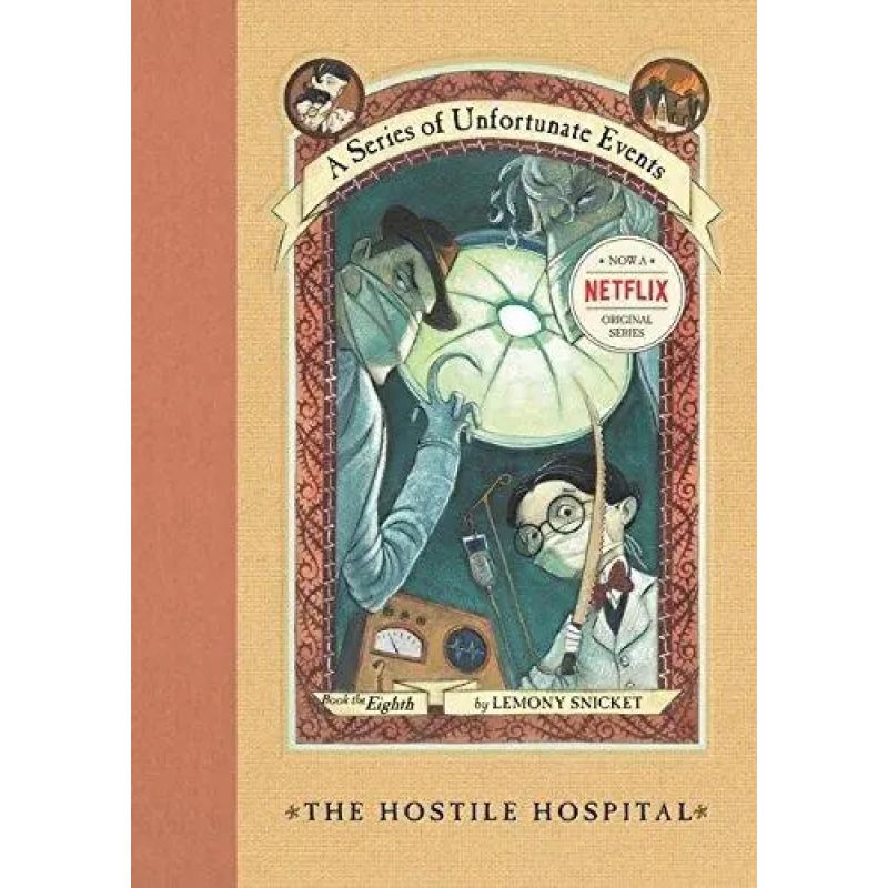 HOSTILE HOSPITAL,THE (HB) - A SERIES OF UNFORTUNATE EVENTS 8 (Nuevo)