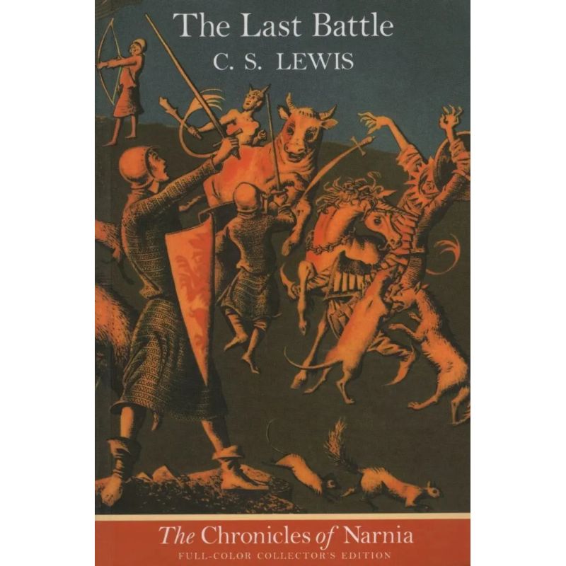 LAST BATTLE, THE - CHRONICLES OF NARNIA 7 (FULL COLOR) (Nuevo)