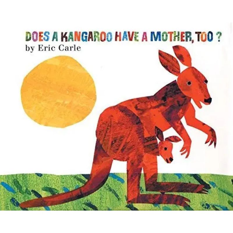 DOES A KANGAROO HAVE A MOTHER,TOO? (PB) (Nuevo)