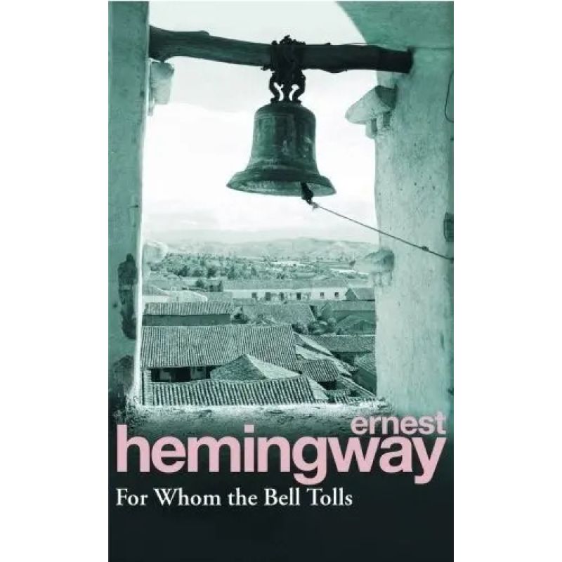 FOR WHOM THE BELL TOLLS (Nuevo)