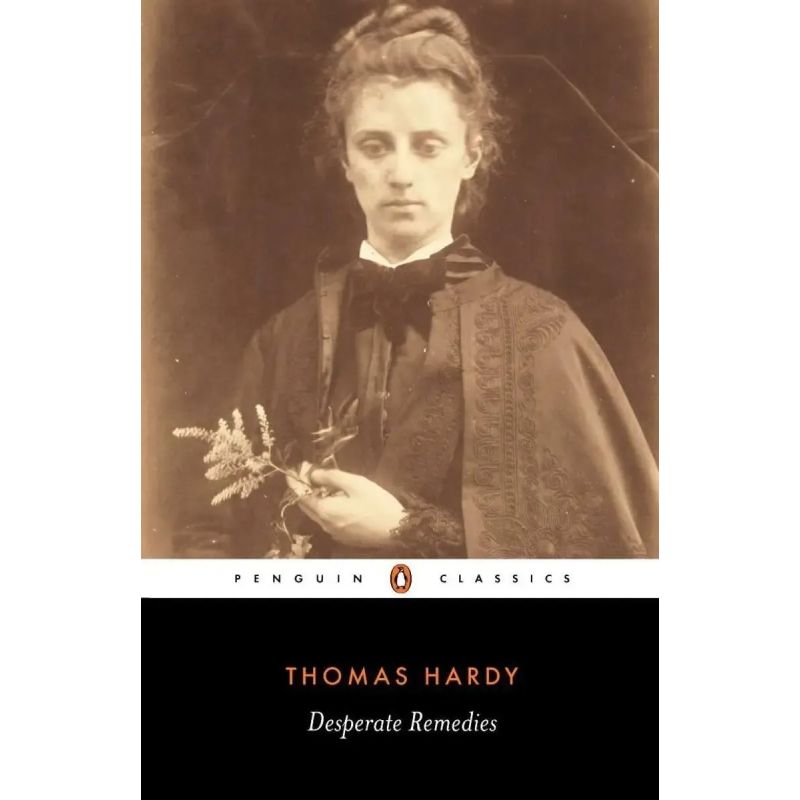 DESPERATE REMEDIES - PENGUIN CLASSICS - PB (Nuevo)