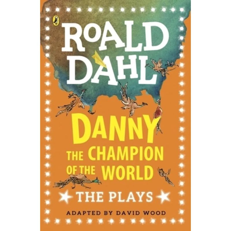 DANNY THE CHAMPION OF THE WORLD - THE PLAYS (Nuevo)