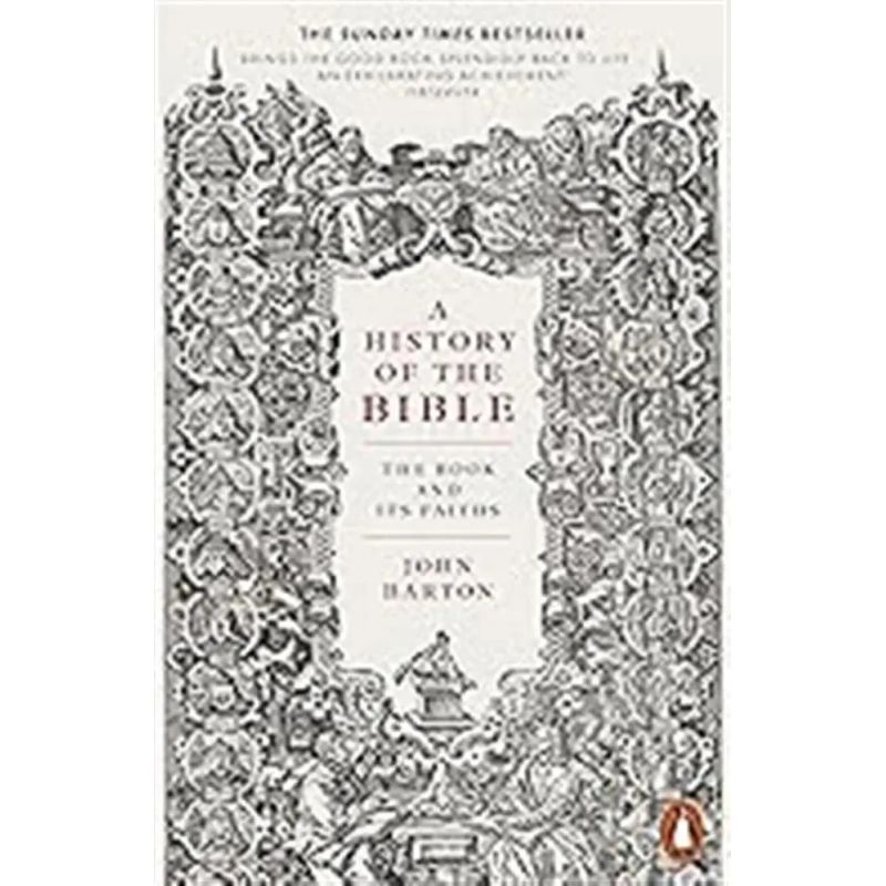HISTORY OF THE BIBLE, A: THE BOOK AND ITS FAITHS (Nuevo)